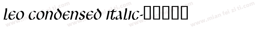 Leo Condensed Italic字体转换